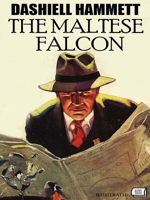 cover image of The Maltese Falcon. Illustrated
